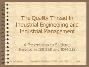 The Quality Thread in Industrial Engineering and Industrial Management PowerPoint PPT Presentation