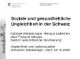 Soziale und gesundheitliche Ungleichheit in der Schweiz PowerPoint PPT Presentation