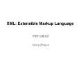 XML: Extensible Markup Language PowerPoint PPT Presentation