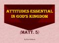 ATTITUDES ESSENTIAL IN GOD PowerPoint PPT Presentation