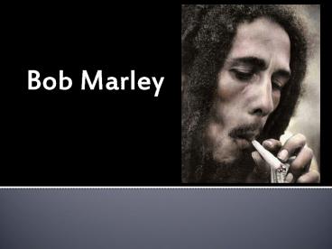 Bob Marley