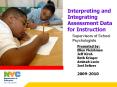 Interpreting and Integrating Assessment Data for Instruction PowerPoint PPT Presentation