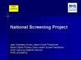 National Screening Project PowerPoint PPT Presentation