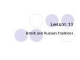 British%20and%20Russian%20Traditions PowerPoint PPT Presentation