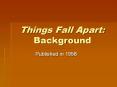 Things Fall Apart: Background PowerPoint PPT Presentation