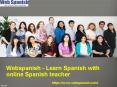Webspanish learn spanish with online spanish teacher PowerPoint PPT Presentation
