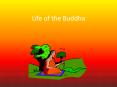 Life of the Buddha PowerPoint PPT Presentation