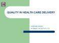 QUALITY IN HEALTH CARE DELIVERY PowerPoint PPT Presentation