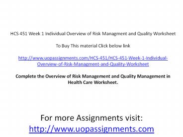 PPT – HCS 451 Week 1 Individual Overview of Risk Managment and Quality ...
