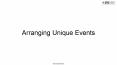 Arrange Unique Events (1) PowerPoint PPT Presentation
