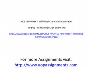 HCS 490 Week 4 Individual Communication Paper