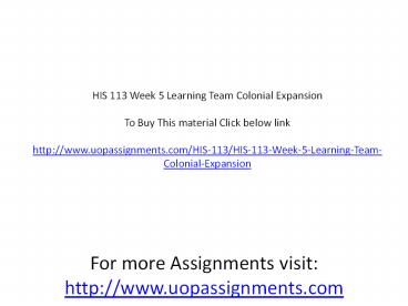 HIS 113 Week 5 Learning Team Colonial Expansion