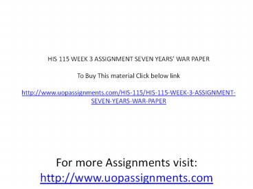 HIS 115 WEEK 3 ASSIGNMENT SEVEN YEARS’ WAR PAPER