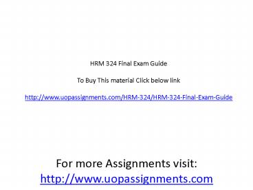 HRM 324 Final Exam Guide