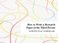 How to Write a Research Paper in the Third Person PowerPoint PPT Presentation