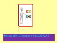 Patna HNI Database-9224335234