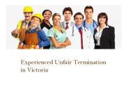 Experienced Unfair Termination in Victoria