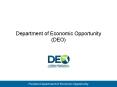Department of Economic Opportunity (DEO) PowerPoint PPT Presentation