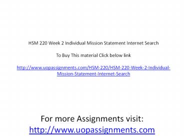 HSM 220 Week 2 Individual Mission Statement Internet Search