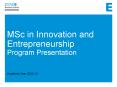 MSc in Innovation and Entrepreneurship Program Presentation  Academic Year 2011-12 PowerPoint PPT Presentation