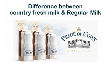 Difference between country fresh milk and regular milk