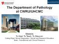 The Department of Pathology at CWRU/UHCMC PowerPoint PPT Presentation