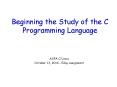 Beginning the Study of the C Programming Language PowerPoint PPT Presentation