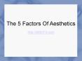 5 Factors Of An Aesthetic Body PowerPoint PPT Presentation