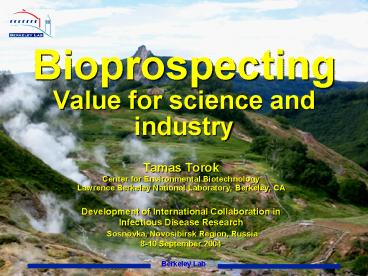 Bioprospecting Value for science and industry