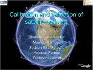 Calibration and validation of satellite sensors