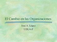 El Cambio en las Organizaciones