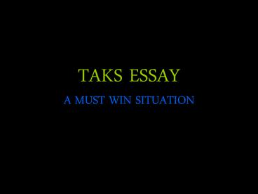 TAKS ESSAY