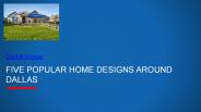 Five Popular Home Designs around Dallas