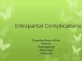 Intrapartal%20Complications PowerPoint PPT Presentation