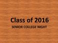 SENIOR COLLEGE NIGHT PowerPoint PPT Presentation