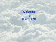 Welcome to MAT 170