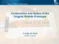 Construction and Status of the Origami Module Prototype PowerPoint PPT Presentation