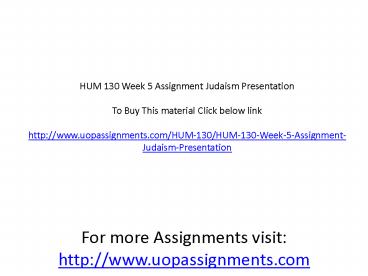 HUM 130 Week 5 Assignment Judaism Presentation