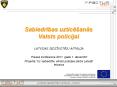 Sabiedribas uztice PowerPoint PPT Presentation