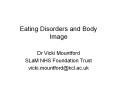 Eating Disorders and Body Image PowerPoint PPT Presentation
