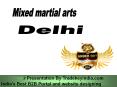 Mixed martial arts training in Delhi,kickboxing classes in india PowerPoint PPT Presentation