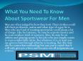 What You Need To Know About Sportswear for Men PowerPoint PPT Presentation