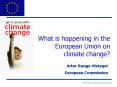 What is happening in the European Union on climate change? PowerPoint PPT Presentation