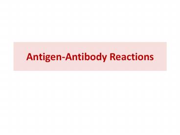 Antigen-Antibody%20Reactions