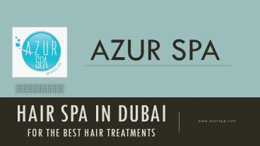 Hair spa in dubai for the best hair treatments
