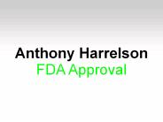 Anthony Harrelson: FDA Approval