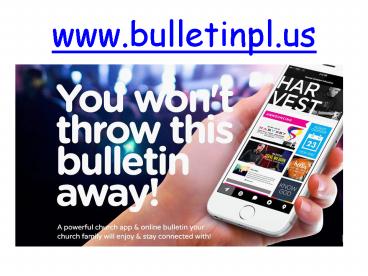 Church Apps - www.bulletinpl.us