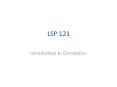LSP%20121 PowerPoint PPT Presentation