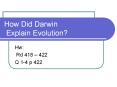 How Did Darwin Explain Evolution? PowerPoint PPT Presentation