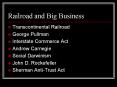 Railroad and Big Business PowerPoint PPT Presentation